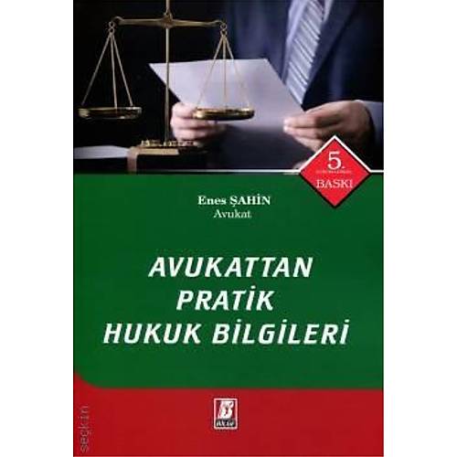Bilge Yaynevi Avukattan Pratik Hukuk Bilgileri-Enes ahin