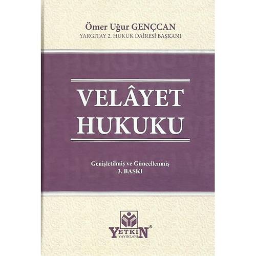 Yetkin Yaynevi Velayet Hukuku (mer Uur Gencan)