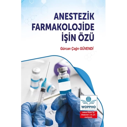 Anestezik Farmakolojide ��in �z�/Ankara Nobel T�p Kitabevleri