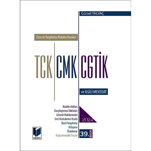 Adalet Yaynevi TCK - CMK - CGTK ve lgili Mevzuat (Cep Boy) Grsel Yalva