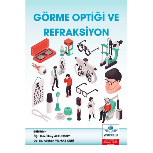 G�rme Opti�i ve Refraksiyon/Ankara Nobel T�p Kitabevleri