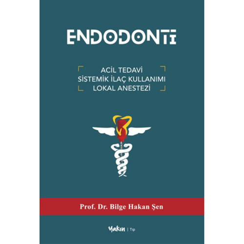 Endodonti Bilge Hakan �en Yak�n Kitabevi Yay�nlar�