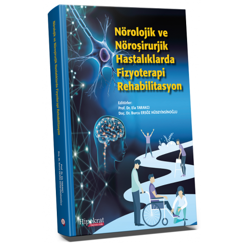 Nrolojik ve Nroirurjik Hastalklarda Fizyoterapi Rehabilitasyon