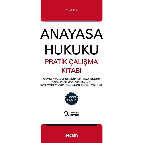 Se�kin Yay�nevi Anayasa Hukuku Pratik �al��ma Kitab� (�eref �ba)