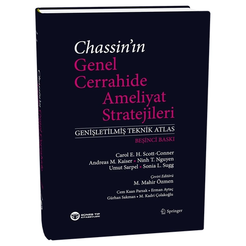 Chassin'�n Genel Cerrahide Ameliyat Stratejileri (Geni�letilmi� Teknik Atlas)