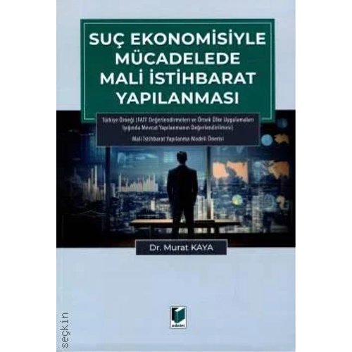 Adalet Yaynevi Su Ekonomisiyle Mcadelede Mali stihbarat Yaplanmas /Murat Kaya