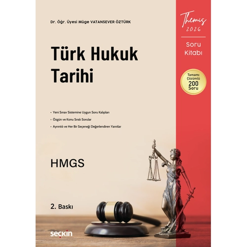 THEMIS � T�rk Hukuk Tarihi Soru Kitab� M�ge Vatansever �zt�rk 2. Bask�,� Ocak 2026
