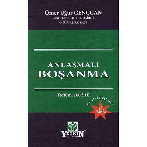 Yetkin Yay�nevi Anla�mal� Bo�anma �mer U�ur Gen�can