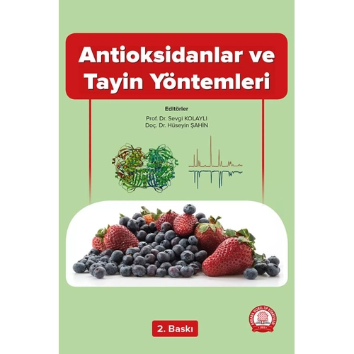 Antioksidanlar ve Tayin Y�ntemleri/Ankara Nobel T�p Kitabevleri