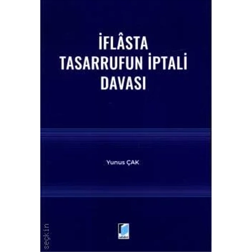 Adalet Yay�nevi �flasta Tasarrufun �ptali Davas�/Yunus �ak