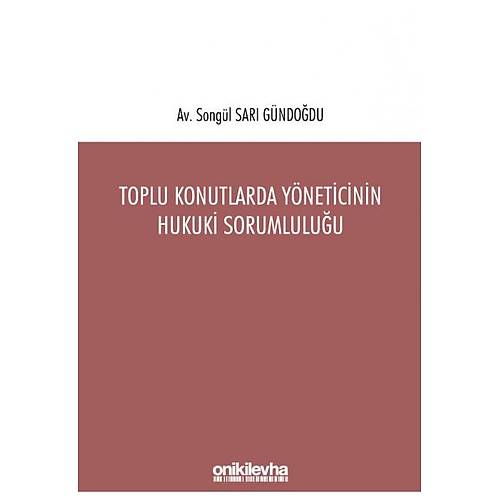 On ki Levha Yaynclk Toplu Konutlarda Yneticinin Hukuki Sorumluluu Songl Sar Gndodu