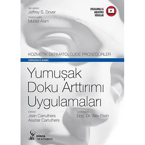 Kozmetik Dermatolojide Prosed�rler: Yumu�ak Doku Artt�r�m� Uygulamalar�
