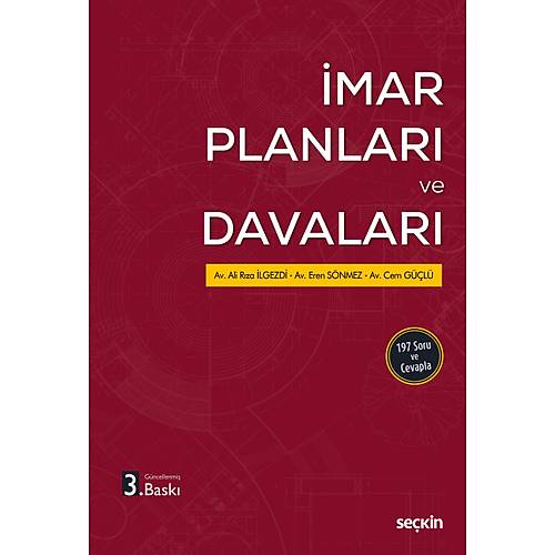 Se�kin Yay�nc�l�k �mar Planlar� ve Davalar� � 197 Soru ve Cevapla � Av. Ali R�za �lgezdi,Av. Eren S�nmez,Av. Cem G��l� 3. Bask�,� Temmuz 2025