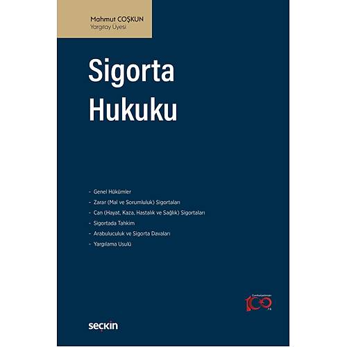 Sekin Yaynevi Sigorta Hukuku (Mahmut Cokun) Mahmut Cokun