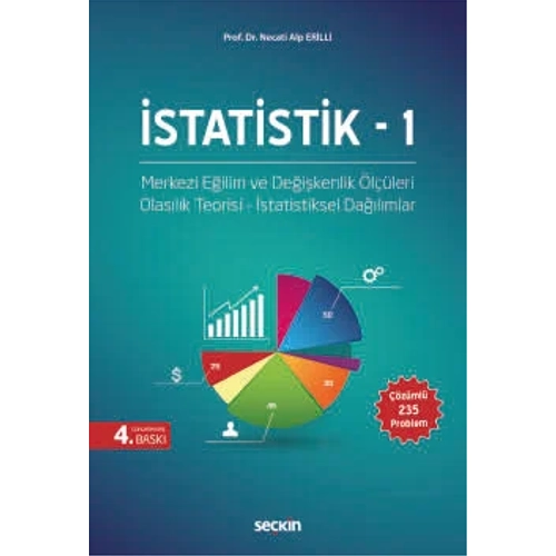 Sekin Yaynclk statistik 1 Deikenlik ve Eilim lleri Olaslk Teorisi statistiksel Dalmlar-Necati Alp Erilli