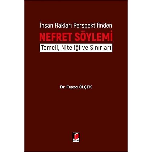 Adalet Nefret S�ylemi Feyza �l�ek Adalet Yay�nevi Nisan 2026