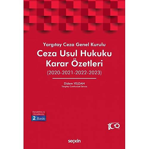 Sekin Yaynevi Ceza Usul Hukuku Karar zetleri (Didem Yeldan)