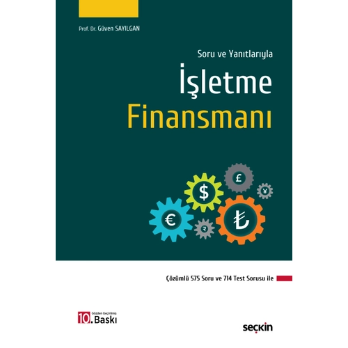 Se�kin Yay�nevi Soru ve Yan�tlar�yla ��letme Finansman� G�ven Say�lgan 10. Bask�,� �ubat 2026