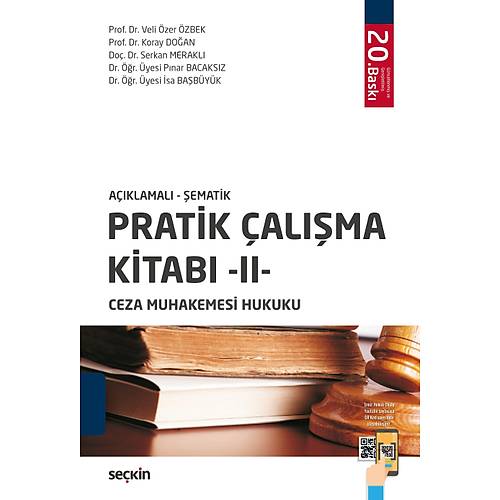 Se�kin Yay�nevi Pratik �al��ma K�tab� 2 Ceza Muhakemesi Hukuku (�lker Tepe,P�nar Bacaks�z,Veli �zer �zbek)