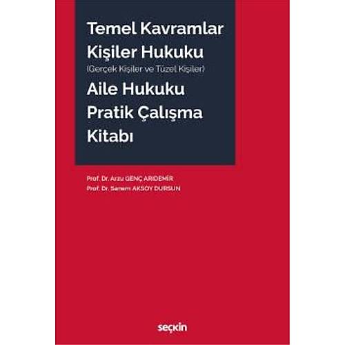 Sekin Yaynevi Temel Kavramlar Kiiler Hukuku Aile Hukuku Pratik alma Kitab