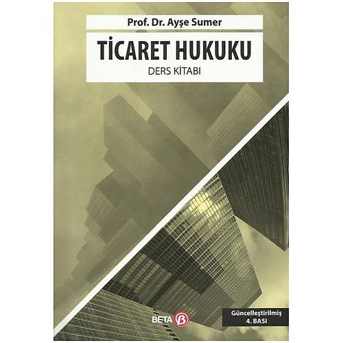 Beta Yaynevi Ticaret Hukuku Ders Kitab Aye Sumer