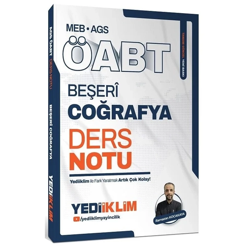 Yediiklim 2026 �ABT MEB-AGS Be�eri Co�rafya Ders Notu - Ramazan Kocakaya Yediiklim Yay�nlar�