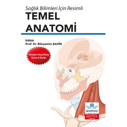 Sa�l�k Bilimleri ��in Resimli Temel Anatomi (B�nyamin �ahin)