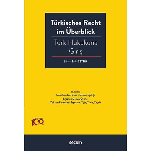 Sekin Yaynevi Trk Hukukuna Giri (Trkisches Recht im berblick) Zafer Zeytin