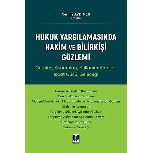 Adalet Yay�nlar� Hukuk Yarg�lamas�nda Hakim ve Bilirki�i G�zlemi Cengiz Ayd�ner A�ustos 2026