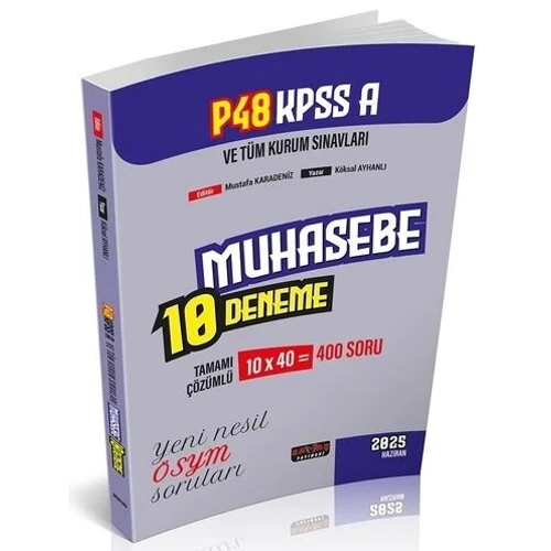 Sava� 2025 KPSS A Grubu P48 Muhasebe 10 Deneme ��z�ml� - K�ksal Ayhanl� Sava� Yay�nlar�