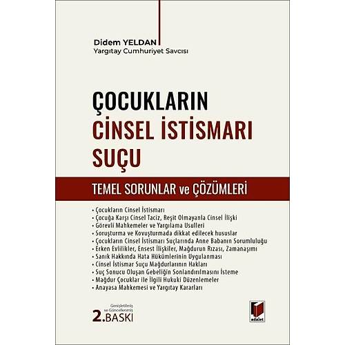 Adalet Yay�nevi �ocuklar�n Cinsel �stismar� Su�u (Temel Sorunlar ve ��z�mleri) Didem Yeldan