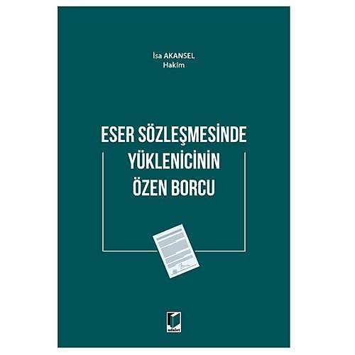 Adalet Yaynevi Eser Szlemesinde Yklenicinin zen Borcu - sa Akansel