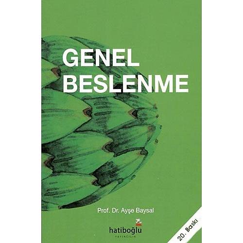 Genel Beslenme Aye Baysal Aye Baysal Hatibolu Yaynevi