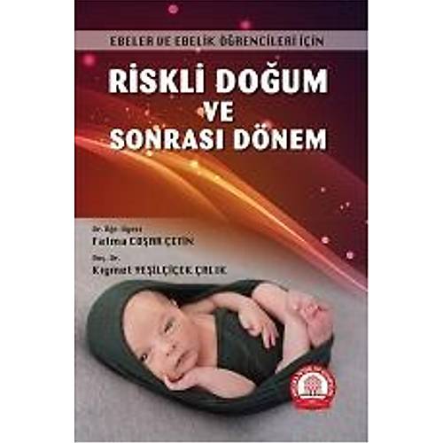Riskli Doum ve Sonras Dnem Fatma Coar etin