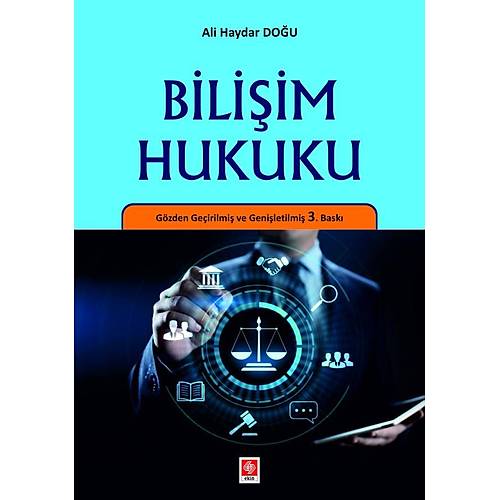 Ekin Yay�nevi Bili�im Hukuku (Ali Haydar Do�u)