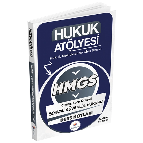 Dizgi Kitap Hukuk At�lyesi HMGS Hakimlik Sosyal G�venlik Hukuku Ders Notlar� - Okan Y�ld�r�m Dizgi Kitap