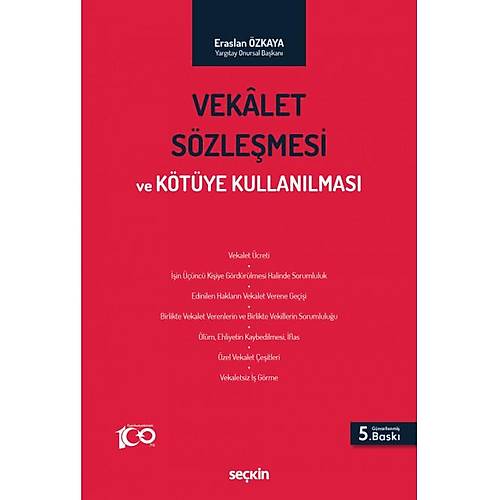 Sekin Yaynevi Veklet Szlemesi ve Ktye Kullanlmas Eraslan zkaya