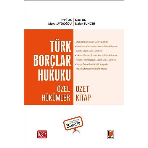 Adalet Yayınları Türk Borçlar Hukuku Özel Hükümler Özet Ders Kitabı (Murat Aydoğdu-Nalan Kahveci)