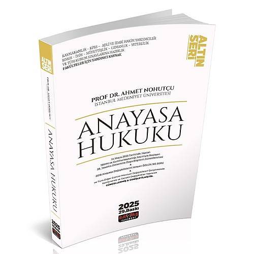 Sava Yaynlar 2025 Anayasa Hukuku Konu Anlatml Altn Seri-Ahmet Nohutu