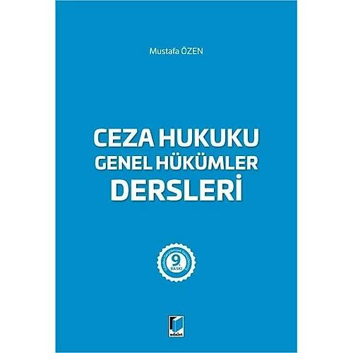 Adalet Yaynevi Ceza Hukuku Genel Hkmler Dersleri (Mustafa zen)