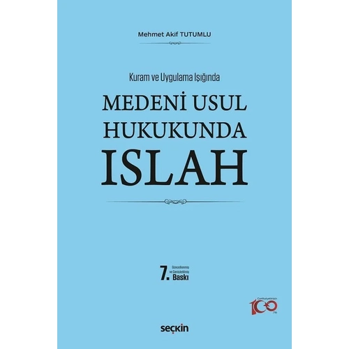 Sekin Yaynevi Medeni Usul Hukukunda Islah Kuram ve Uygulama Inda (Mehmet Akif Tutumlu)