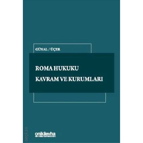 On �ki Levha Yay�nc�l�k Roma Hukuku Kavram ve Kurumlar� (Nadi G�nal)