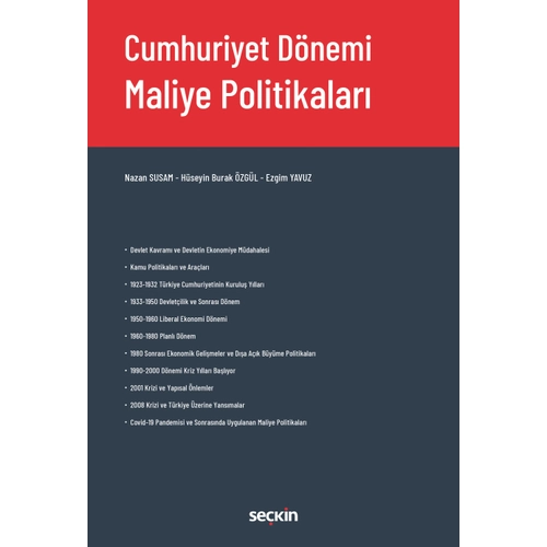 Sekin Yaynclk Cumhuriyet Dnemi Maliye Politikalar-Nazan Susam,Hseyin Burak zgl,Ezgim Yavuz