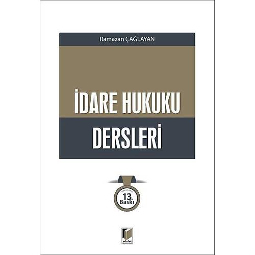 Adalet Yay�nlar� �dare Hukuku Dersleri (Ramazan �a�layan)