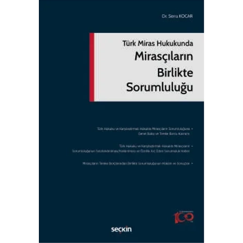 Sekin Yaynclk Trk Miras Hukukunda Miraslarn Birlikte Sorumluluu (Serra Kocar)