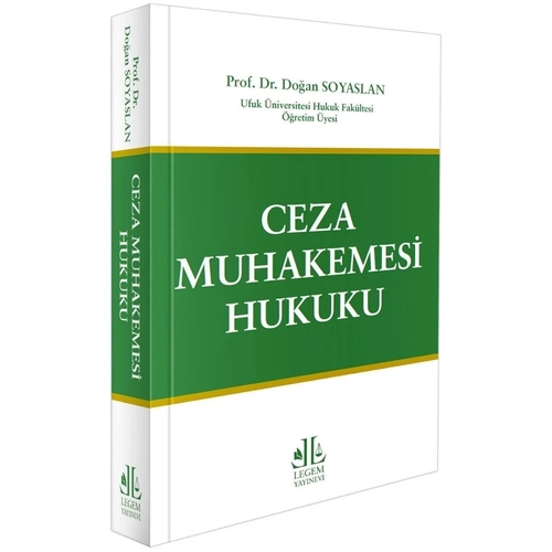 Legem Yay�nlar� Ceza Muhakemesi Hukuku Do�an Soyaslan 9. Bask�,� Ekim 2025(Do�an Soyaslan)