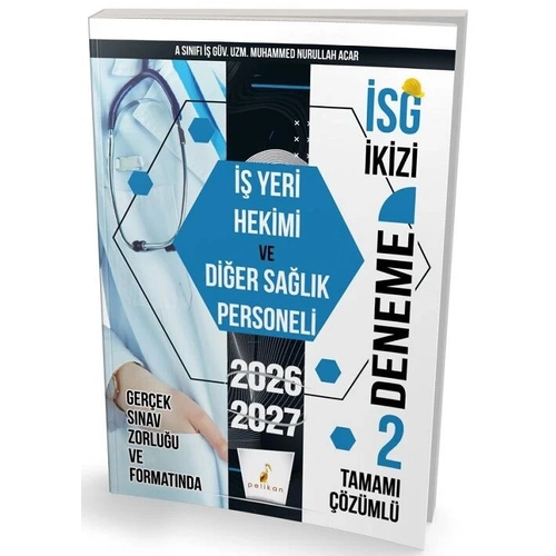 Pelikan 2026 2027 �SG �kizi �� Yerimi Hekimi ve Di�er Sa�l�k Personeli 2 Deneme ��z�ml� - Muhammed Nurullah Acar Pelikan Yay�nlar�