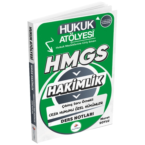 Dizgi Kitap Hukuk At�lyesi HMGS Hakimlik Ceza Hukuku �zel H�k�mler Ders Notlar� - Murat Soylu Dizgi Kitap