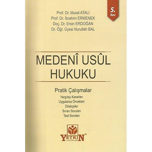 Yetkin Yayınları Medeni Usul Hukuku Pratik Çalışmalar Murat Atalı ...