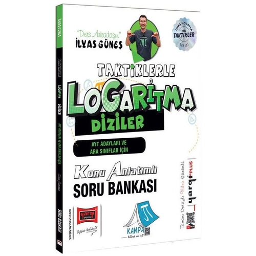 Yarg� YKS AYT ve Ara S�n�flar ��in Taktiklerle Logaritma Diziler Konu Anlat�ml� Soru Bankas� - �lyas G�ne� Yarg� Yay�nlar�